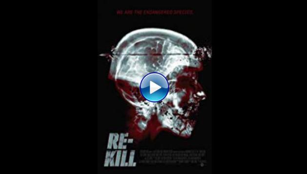Re-Kill (2015)