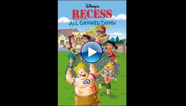 Recess: All Growed Down (2003)