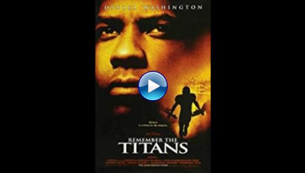 Remember the Titans (2000)