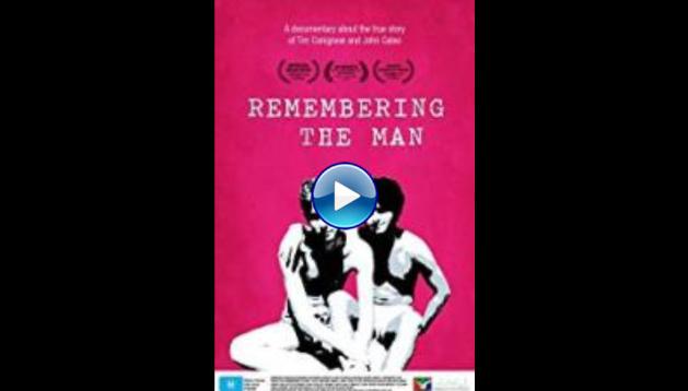Remembering the Man (2015) HD Full Movie Watch Online Free