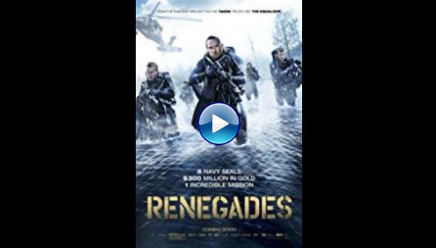 Renegades (2017)