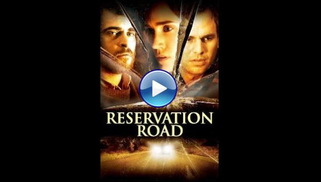 Reservation Road (2007)