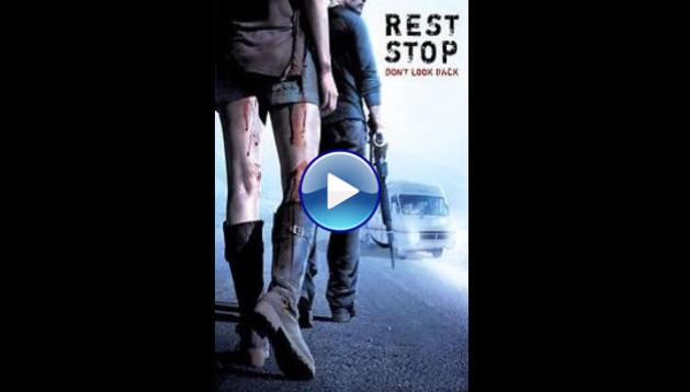 Rest Stop: Don't Look Back (2008)