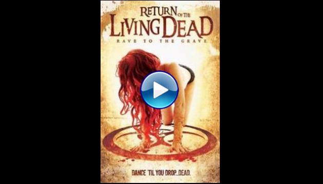 Return of the Living Dead: Rave to the Grave (2005)