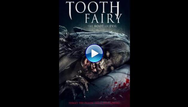 Return of the Tooth Fairy (2020)