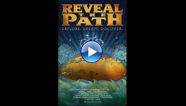 Reveal the Path (2012)