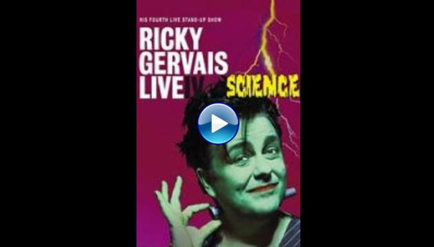 Ricky Gervais: Live IV - Science (2010)