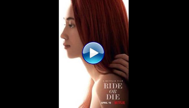 Ride or Die (2021)