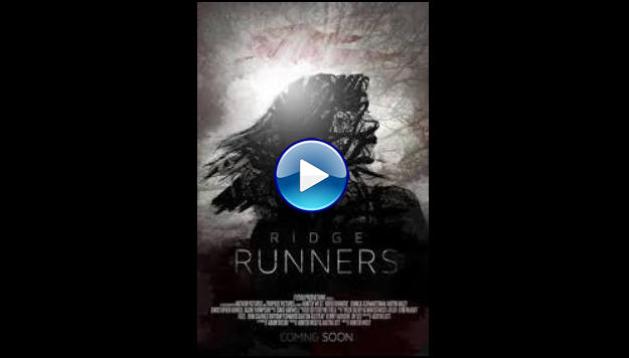 Ridge Runners (2018)