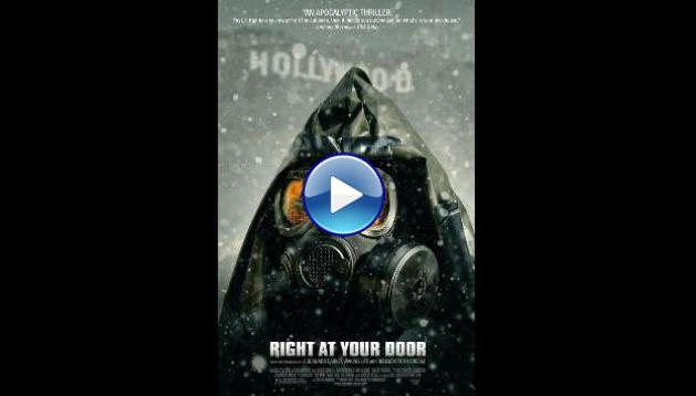 Right at Your Door (2006)
