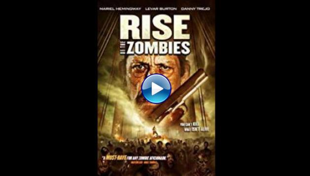 Rise of the Zombies (2012)