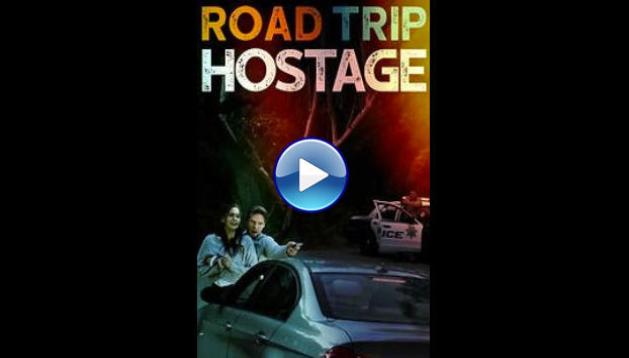 Road Trip Hostage (2023)