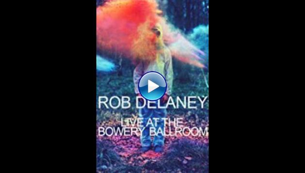 Rob Delaney Live at the Bowery Ballroom (2012)