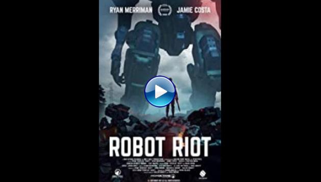 Robot Riot (2020)