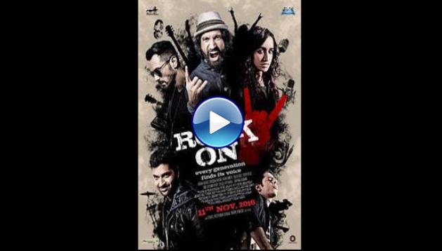 Rock On 2 (2016)