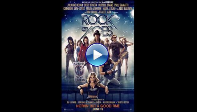 Rock of Ages (2012)