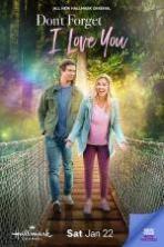 Don't Forget I Love You (2021)