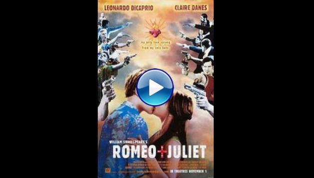 Romeo + Juliet (1996) BluRay Full Movie Watch Online Free