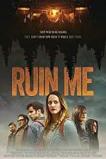 Ruin Me (2017)