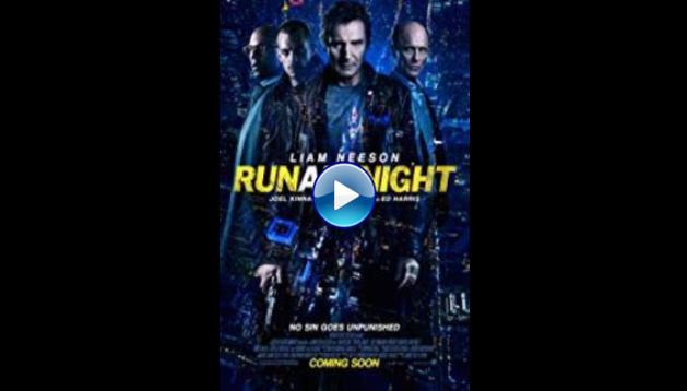 Run All Night (2015)