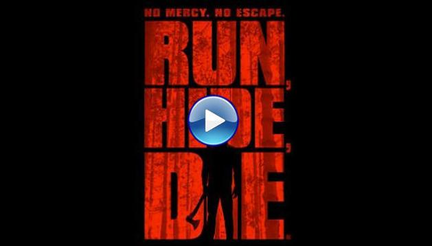 Run, Hide, Die (2012) The Anniversary