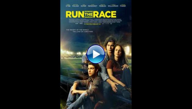 Run the Race (2018)