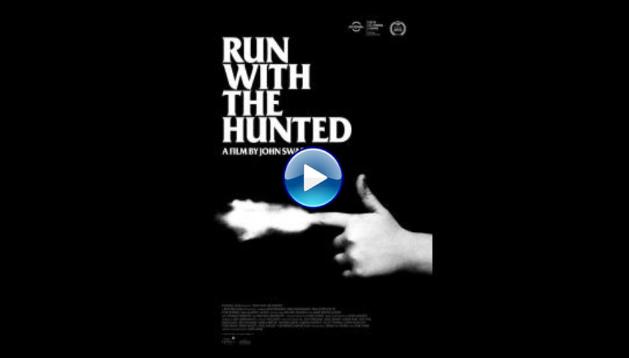 Run with the Hunted (2019)