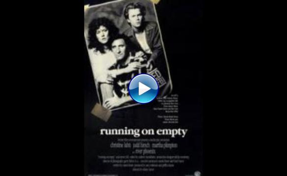 Running on Empty (1988)