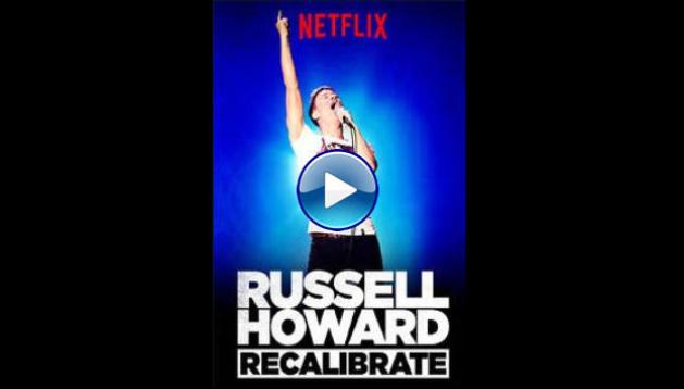 Russell Howard: Recalibrate (2017)