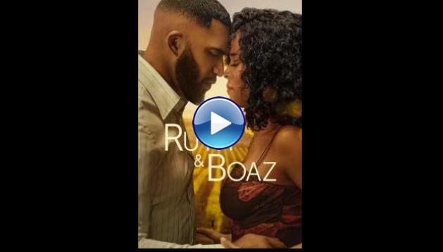 Ruth & Boaz (2025) HD Full Movie Watch Online Free
