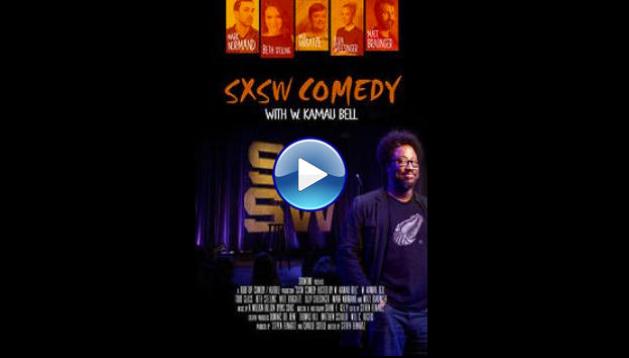 SXSW Comedy with W. Kamau Bell (2015)
