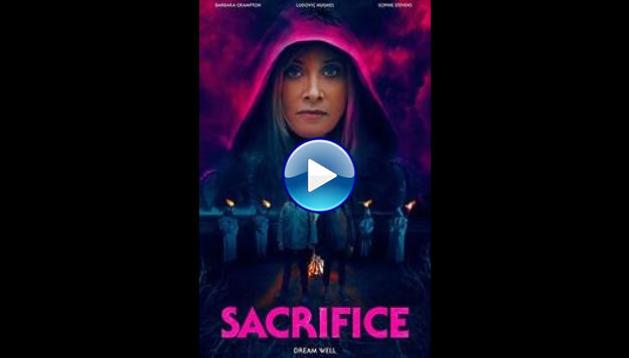Sacrifice (2021) HD Full Movie Watch Online Free