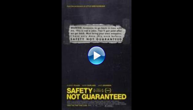 Safety Not Guaranteed (2012)