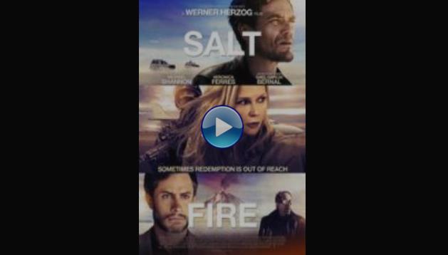 Salt and Fire (2016)