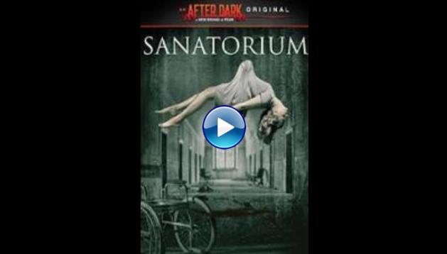 Sanatorium (2013)