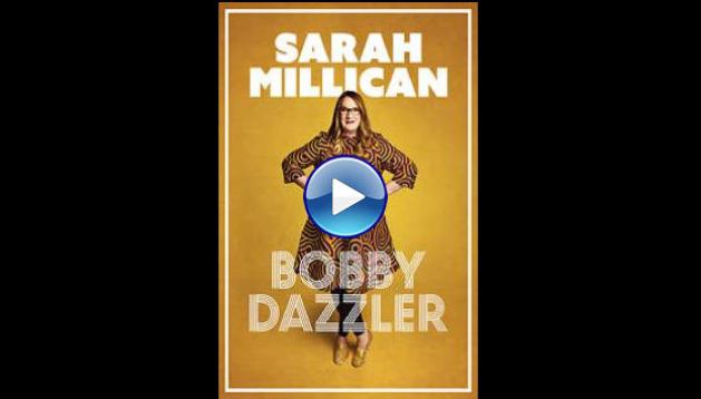 Sarah Millican: Bobby Dazzler (2023)