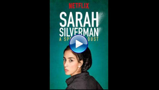 Sarah Silverman: A Speck of Dust (2017)