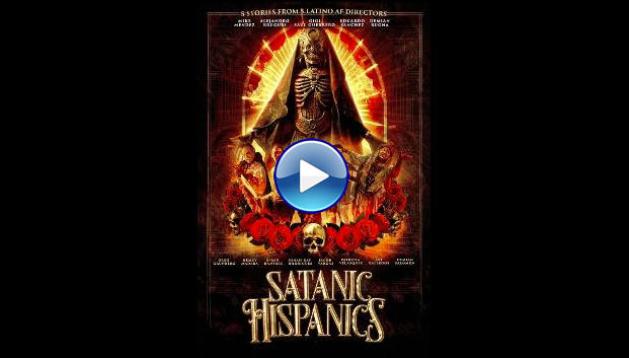 Satanic Hispanics (2023)