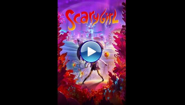 Scarygirl (2023) HD Full Movie Watch Online Free
