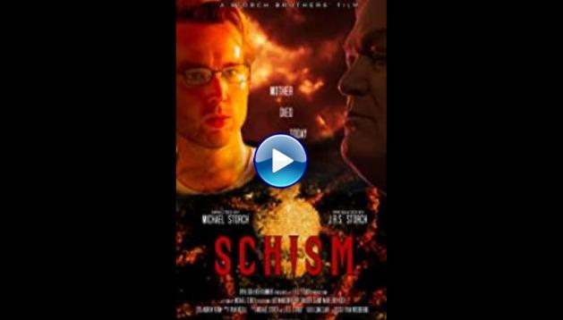 Schism (2020)