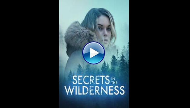 Secrets in the Wilderness (2021)