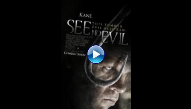 See No Evil (2006) BluRay Full Movie Watch Online Free