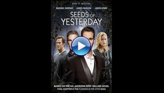 Seeds of Yesterday (2015)