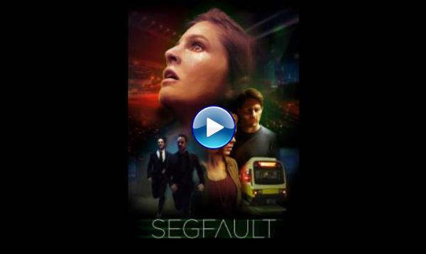 Segfault (2018)
