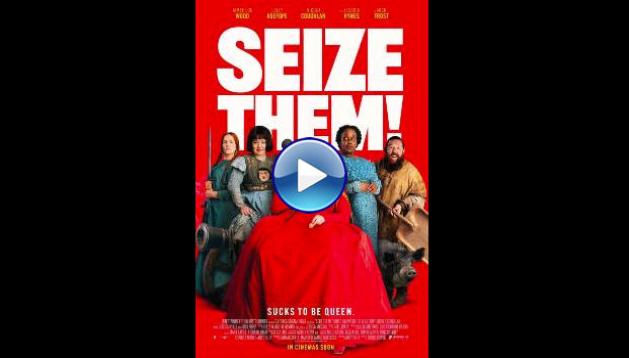 Seize Them! (2024)