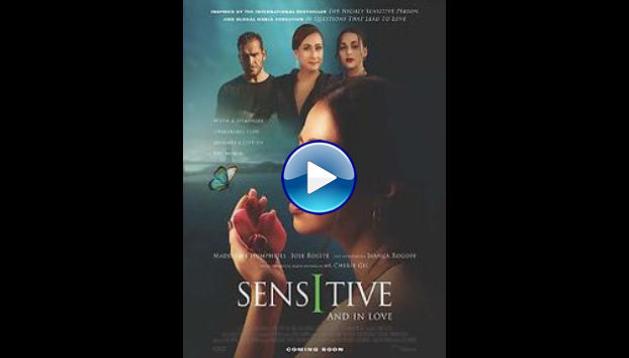 Sensitive and in Love (2020) HD Full Movie Watch Online Free
