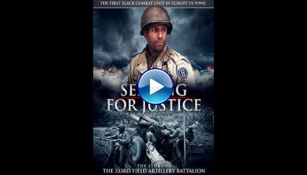 Serving for Justice: The Story of the 333rd Field Artillery Battalion (2020)