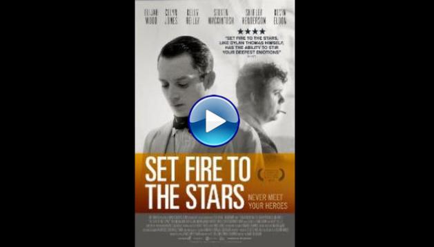 Set Fire to the Stars (2014)