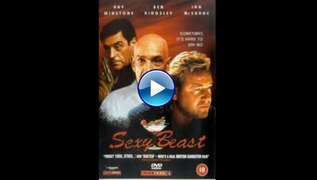 Sexy Beast (2000)