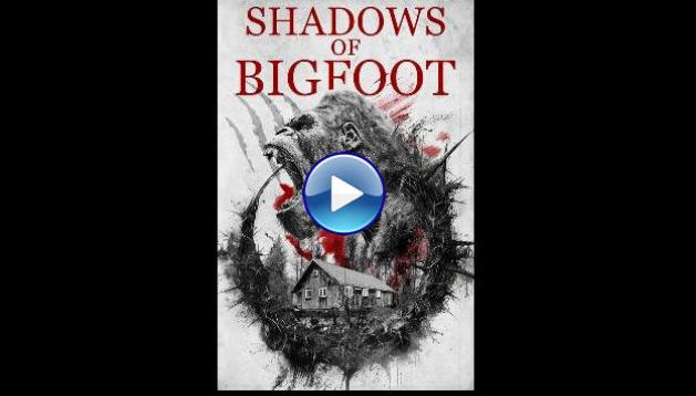 Shadows of Bigfoot (2024)